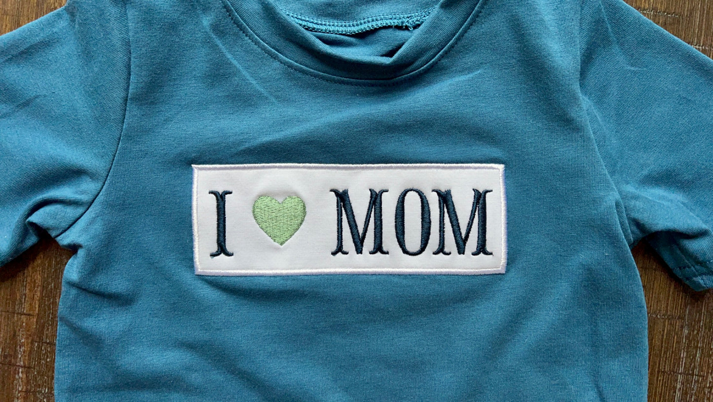 I 💙 MOM shirt